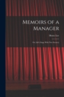 Memoirs of a Manager : Or, Life's Stage With New Scenery - Book