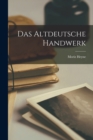 Das Altdeutsche Handwerk - Book