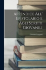 Appendice all' Epistolario e Agli Scritti Giovanili - Book