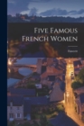 Five Famous French Women - Book