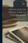 Antologia de Poetas Liricos Castellanos - Book