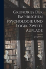 Grundriss der Empirischen Psychologie und Logik, Zweite Auflage - Book