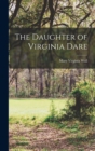 The Daughter of Virginia Dare - Book