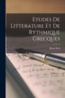 Etudes De Litterature Et De Rythmique Grecques - Book