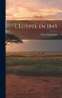 L'Egypte en 1845 - Book