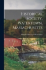 Historical Society, Watertown, Massachusetts - Book