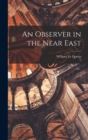 An Observer in the Near East - Book