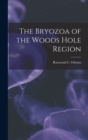 The Bryozoa of the Woods Hole Region - Book
