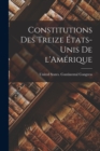 Constitutions des treize Etats-Unis de l'Amerique - Book