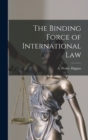 The Binding Force of International Law - Book