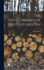 The Development of British Forestry - Book