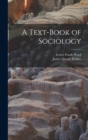A Text-Book of Sociology - Book