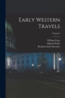 Early Western Travels; Volume I - Book