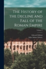The History of the Decline and Fall of the Roman Empire; Volume 3 - Book