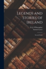 Legends and Stories of Ireland : Second Series - Book