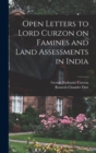 Open Letters to Lord Curzon on Famines and Land Assessments in India - Book