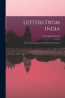 Letters From India; Describing a Journey in the British Dominions - Book