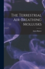 The Terrestrial Air-breathing Mollusks - Book