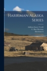 Harriman Alaska Series - Book