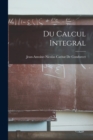 Du Calcul Integral - Book