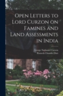 Open Letters to Lord Curzon on Famines and Land Assessments in India - Book
