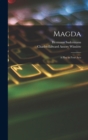 Magda : A Play in Four Acts - Book