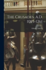 The Crusades, A.D. 1095-1261 - Book
