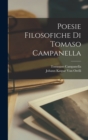 Poesie Filosofiche Di Tomaso Campanella - Book