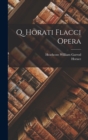 Q. Horati Flacci Opera - Book