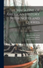 The Magazine of American History With Notes and Queries; Volume 7 - Book