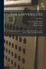The Universities : Le Keux's Memorials of Cambridge: A Series of Views of the Colleges, Halls, and Public Buildings; Volume 1 - Book
