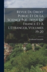 Revue Du Droit Public Et De La Science Politique En France Et A L'etranger, Volumes 19-20 - Book