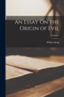 An Essay On the Origin of Evil; Volume 2 - Book