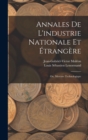 Annales De L'industrie Nationale Et Etrangere : Ou, Mercure Technologique - Book