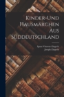 Kinder-und Hausmarchen aus Suddeutschland - Book