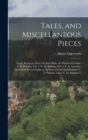 Tales, and Miscellaneous Pieces : Castle Rackrent. Essay On Irish Bulls. the Modern Griselda. V. Ii. Belinda, Vol. 1.-V. Iii. Belinda, Vol. 2-V. Iv. Leonora. Letters On Several Subjects. an Essay On S - Book