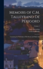 Memoirs of C.M. Talleyrand De Perigord : Containing the Particulars of His Private and Public Life; Volume 1 - Book