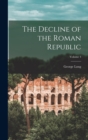 The Decline of the Roman Republic; Volume 4 - Book