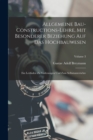 Allgemeine Bau-Constructions-Lehre, Mit Besonderer Beziehung Auf Das Hochbauwesen : Ein Leitfaden Zu Vorlesungen Und Zum Selbstunterrichte; Volume 3 - Book