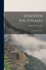 Episodios Nacionales : La Segunda Casaca - Book