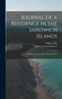Journal of a Residence in the Sandwich Islands : During the Years 1823, 1824, and 1825 - Book
