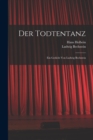 Der Todtentanz : Ein Gedicht von Ludwig Bechstein - Book