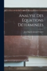 Analyse Des Equations Determinees - Book