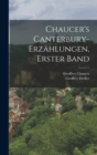 Chaucer's Canterbury-Erzahlungen, Erster Band - Book