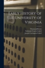 Early History of the University of Virginia - Book