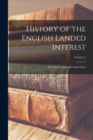 History of the English Landed Interest : Its Customs, Laws and Agriculture; Volume 2 - Book