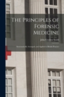 The Principles of Forensic Medicine : Systematically Arranged, and Applied to British Practice - Book