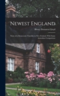 Newest England : Notes of a Democratic Traveller in New Zealand, With Some Australian Comparisons - Book