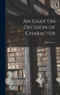 An Essay On Decision of Character - Book