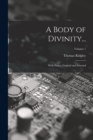 A Body of Divinity... : With Notes, Original and Selected; Volume 1 - Book